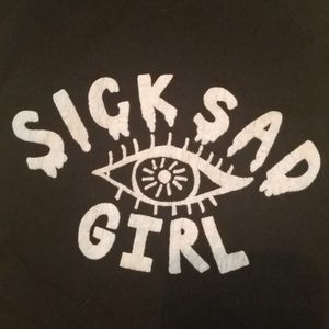 Sick sad girl tee